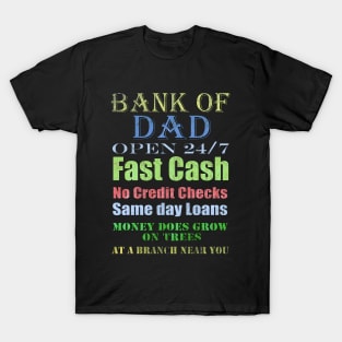 Bank Of Dad T-Shirt